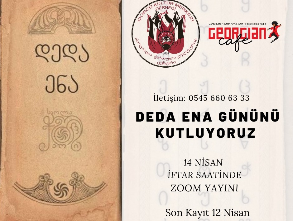 GÜRCÜLERDEN YEMEKLİ დედა ენა/DEDA ENA-ANADİLİ KUTLAMASI