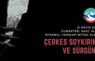 21 Mayıs Çerkes Soykırım Günü!