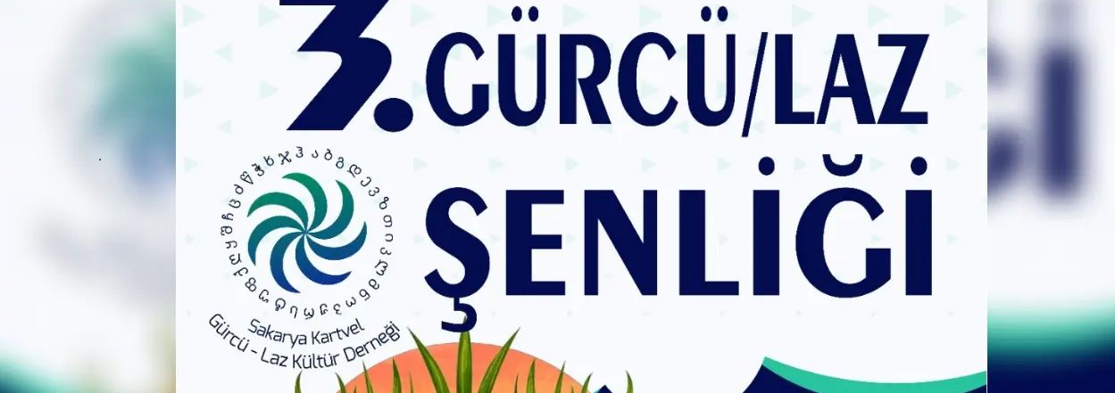 Fehmi Uzal Ustiaşvili: 3. Gürcü / Laz Şenliği için geri sayım başladı!
