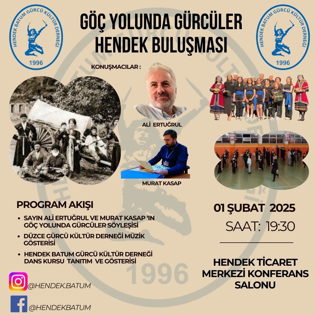 Büyük Gürcü Göçü'nden Göç Yolunda Gürcüler Hendek Buluşması'na!