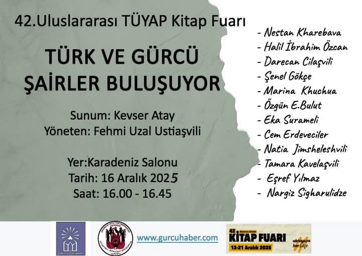 ​Türk ve Gürcü Şairler Buluşması Yarın Uluslararası İstanbul Kitap Fuarında