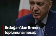 Cumhurbaşkanı Erdoğan'dan Ermeni Toplumuna Nesaj
