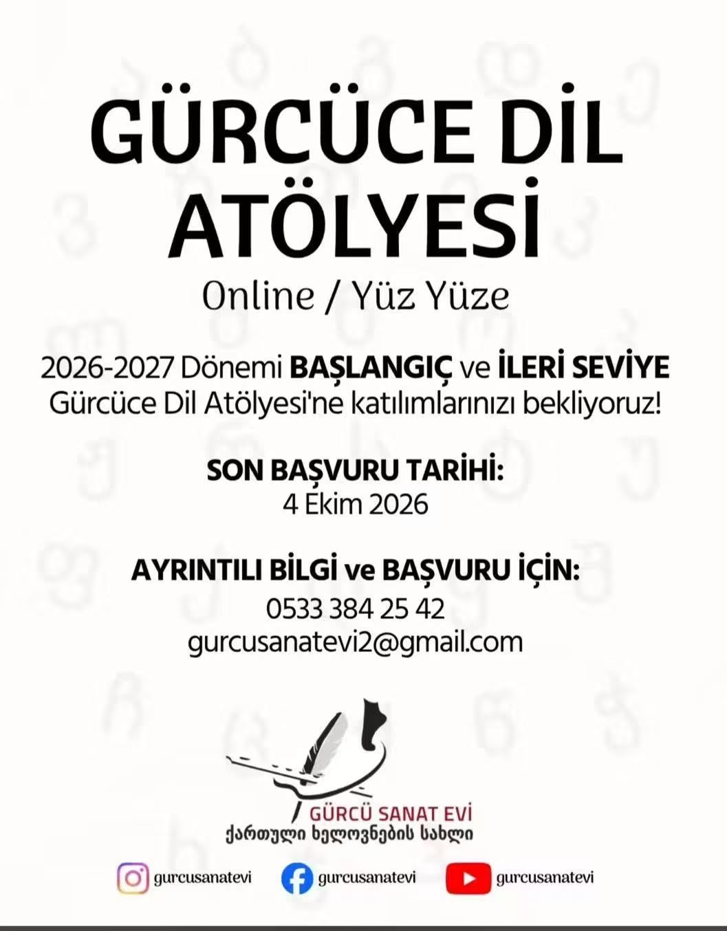 Gürcüce öğrenmek isteyenler haydi Gürcü Sanat Evi Gürcüce kursları başlıyor 👇🇬🇪